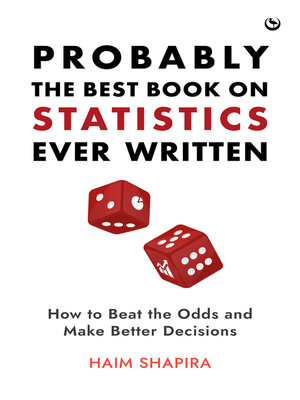 cover image of Probably the Best Book on Statistics Ever Written